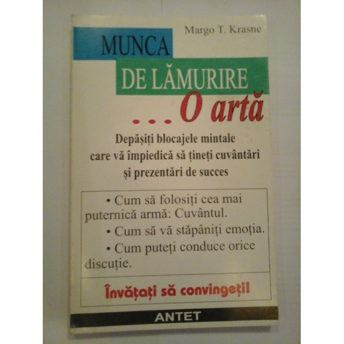 MUNCA DE LAMURIRE ....O arta - Margo T. Krasne MUNCA DE LAMURIRE ....O arta - Margo T. Krasne